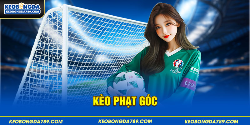 Kèo phạt góc 